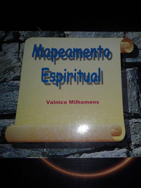 MAPEAMENTO ESPIRITUAL - VALNICE MILHOMENS