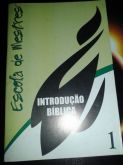 ESCOLA DE MESTRES - INTRODUÇÃO BÍBLICA - USADO